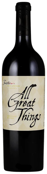 2014 | Fantesca Estate | All Great Things - Wine