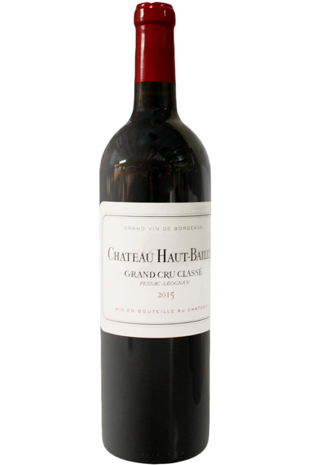 Château Haut Bailly Rouge 2015 - Chateau Haut Bailly