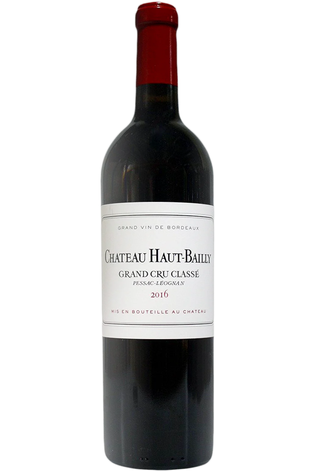 Château Haut Bailly Rouge 2016 - Chateau Haut Bailly