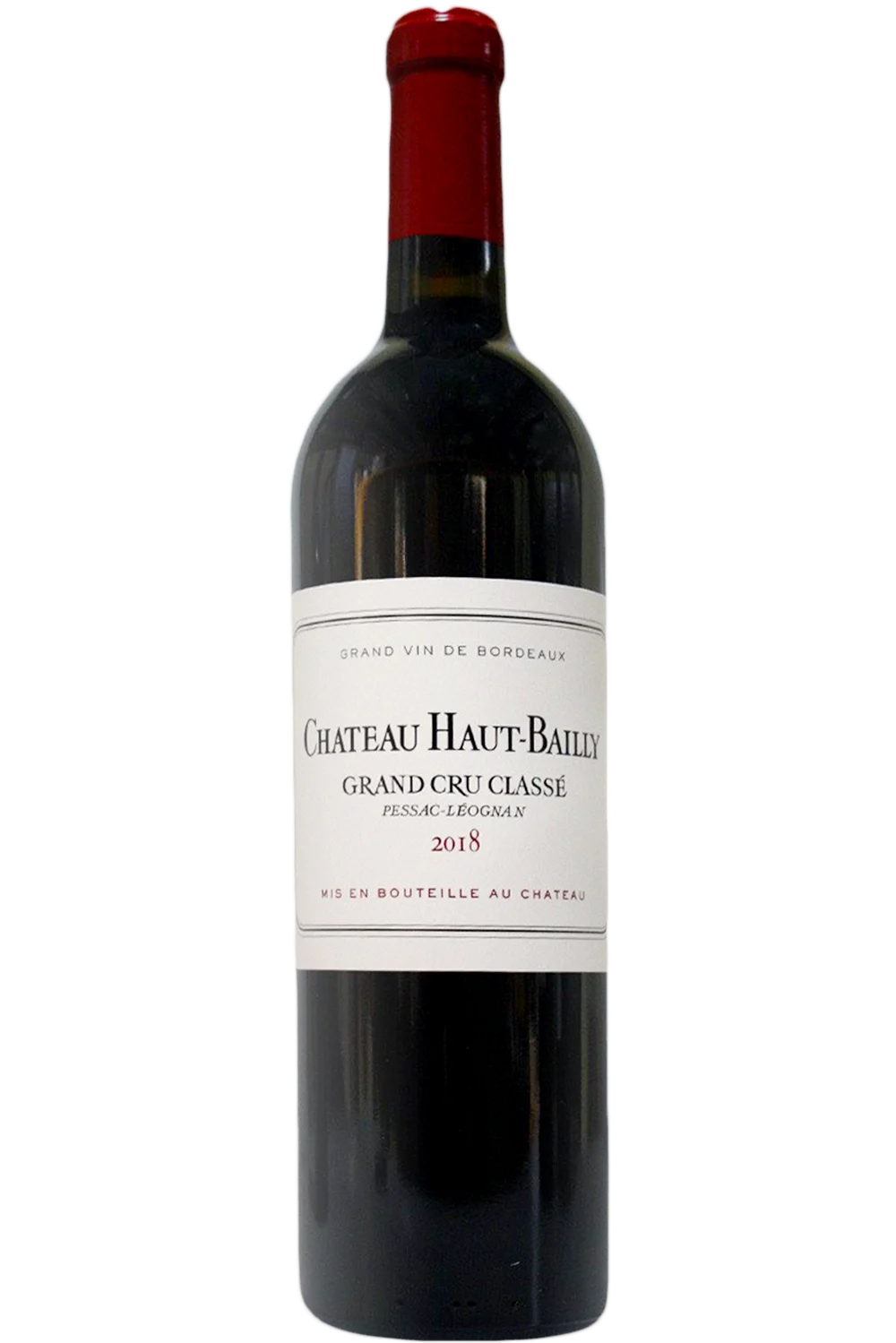 Château Haut Bailly Rouge 2018 - Chateau Haut Bailly